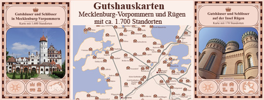 Die Gutshäuserkarten Mecklenburg-Vorpommern und Rügen Die Gutshäuserkarten Mecklenburg-Vorpommern und Rügen